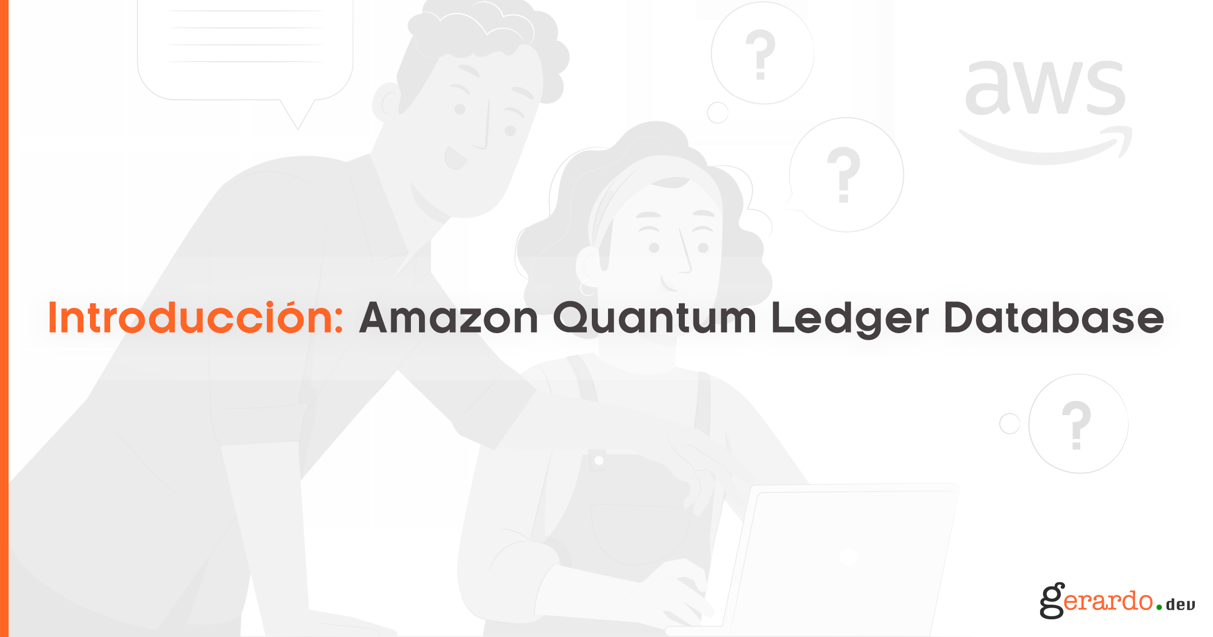 Introducción: Amazon Quantum Ledger Database (QLDB)