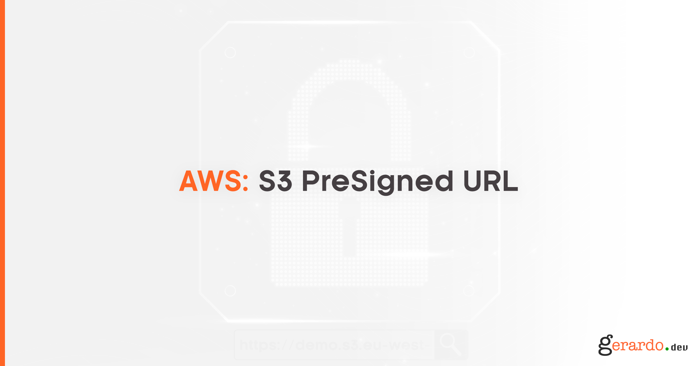 AWS S3 PreSigned URL
