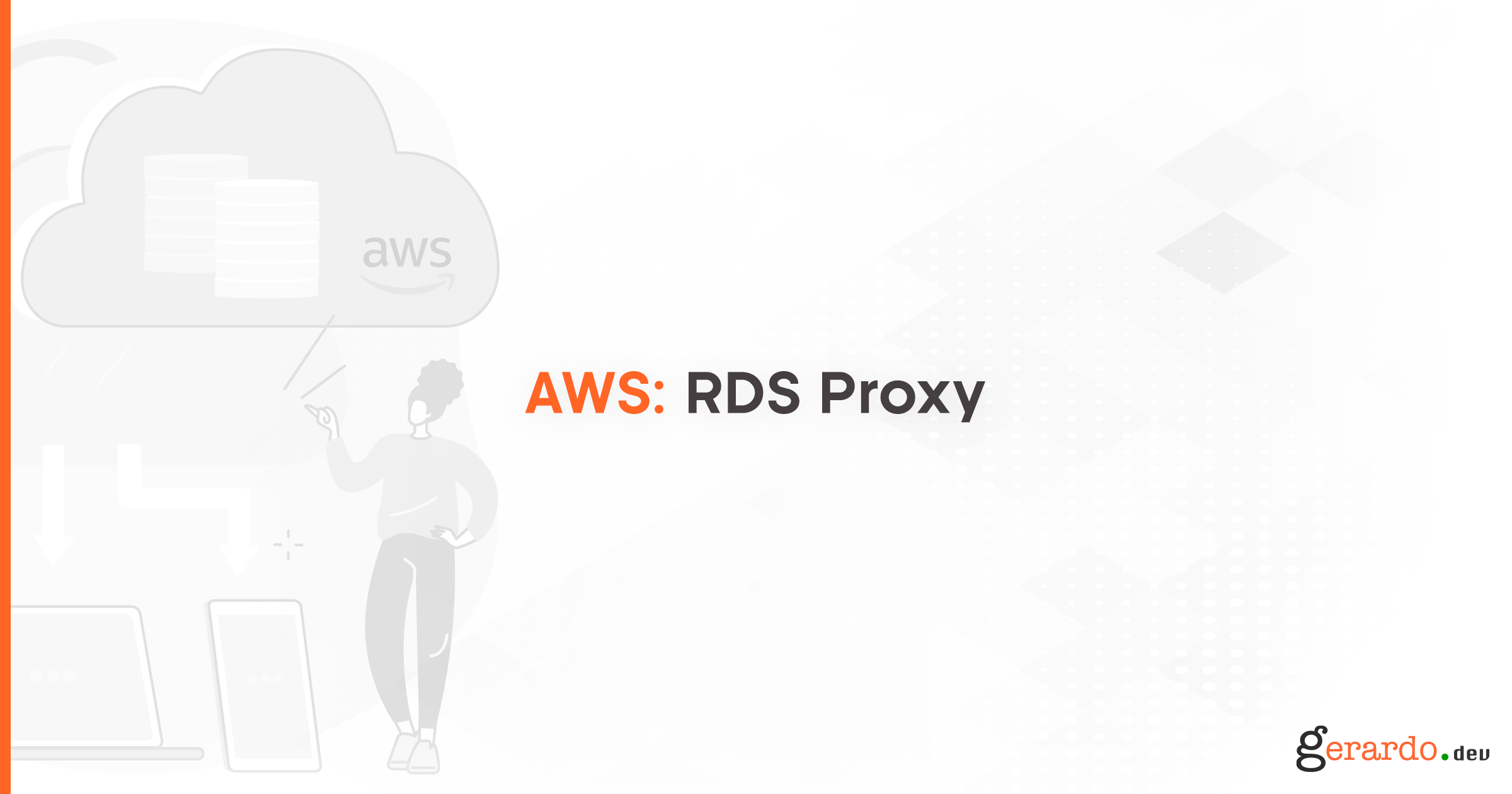 AWS RDS Proxy:  una comparativa